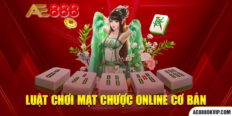 Luật chơi mạt chược online cơ bản