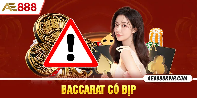 Baccarat có bịp không?