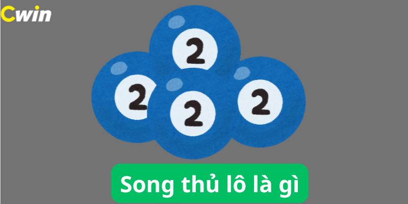 Khái niệm song thủ lô là gì